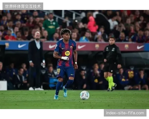 亚马尔以西甲赛季最佳球员之姿冲击世界杯，其边路爆破能力将是西班牙攻坚战术的关键变量